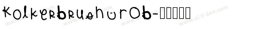 KolkerBrush ROB字体转换